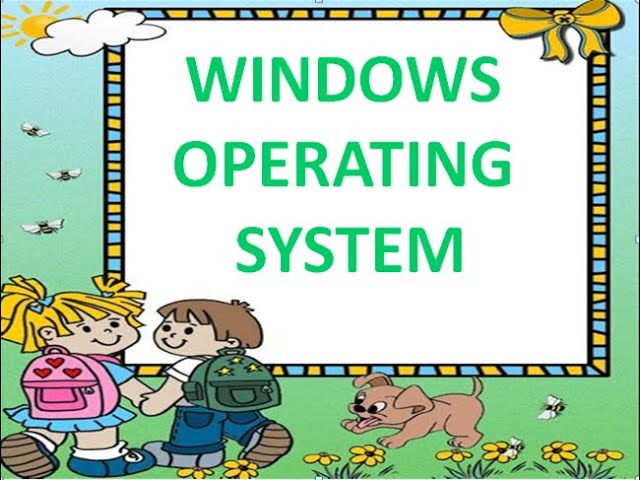 Windows Operating System - Class 3