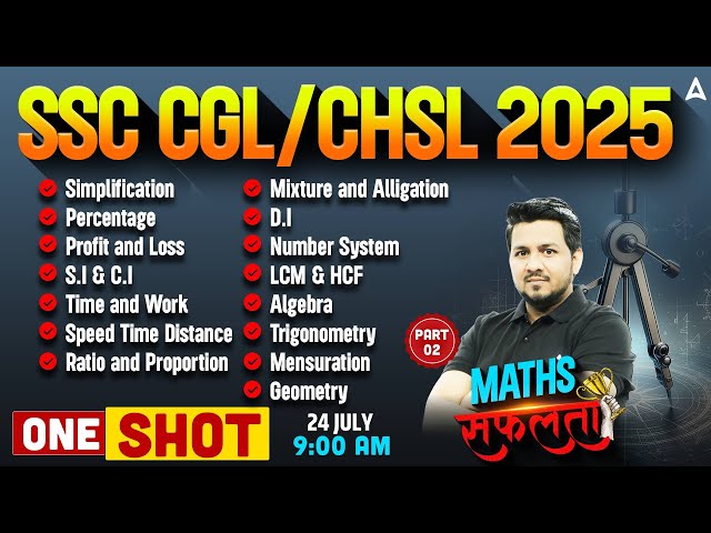 SSC CGL/CHSL 2025 Maths One Shot | Maths For SSC CGL/CHSL 2025 | Maths By Akshay Sir