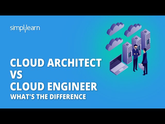 Cloud Architect Vs Cloud Engineer: What's The Difference | Cloud Computing Careers 2026 |Simplilearn