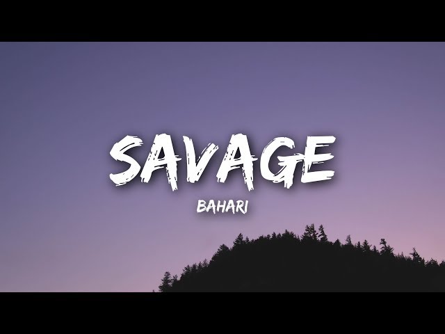 Bahari - Savage (Lyrics)