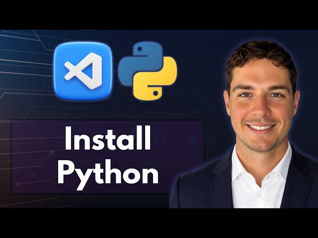 How to Install Python in Visual Studio Code [2026 Guide]