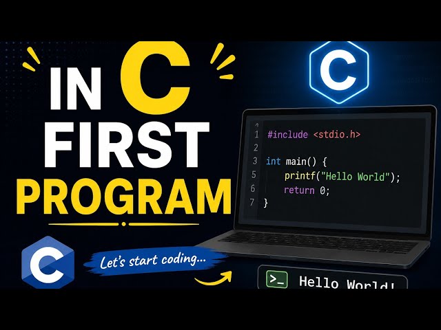 C Language First Program | Hello World Program in C | C Programming for Beginners #1