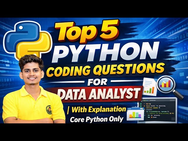 Top 5 Python Coding Questions for Data Analyst | With Explanation | Core Python Interview