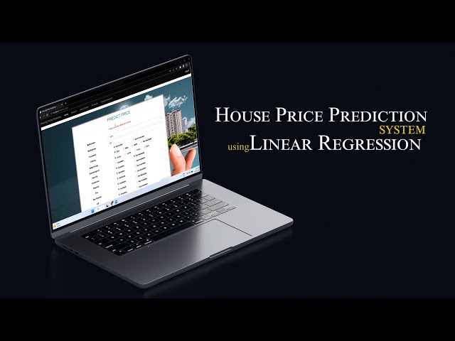 Predicting House Prices Using Linear Regression | Machine Learning Using Python