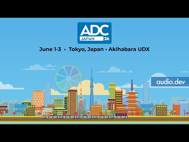 ADC Japan 2026 Live Stream Day 2 - Audio Dev Talks