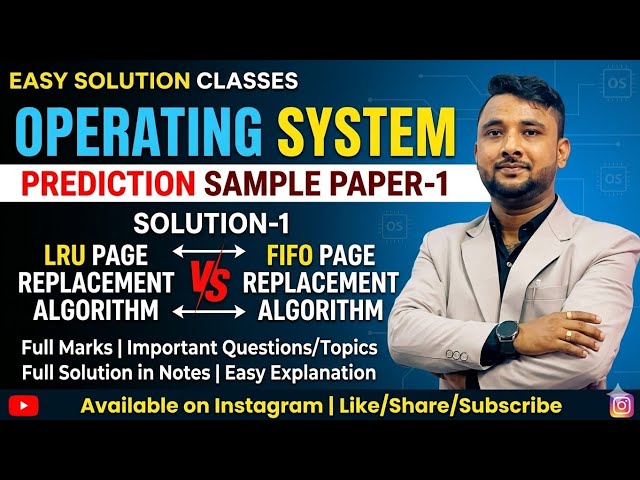 OPERATING SYSTEM I LRU & FIFO PAGE REPLACEMENT ALGORITHM I 15 MARKS TOPIC I CCSU I BCA-4TH SEM I