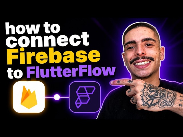 HOW TO CONNECT FIREBASE TO FLUTTERFLOW (STEP-BY-STEP GUIDE 2026)