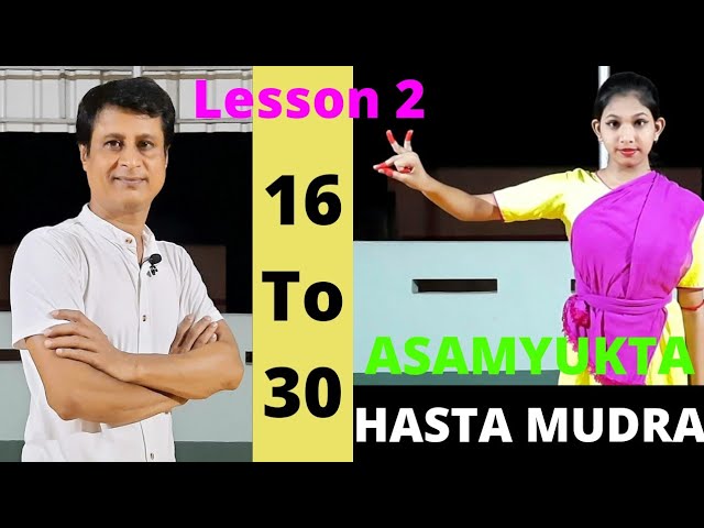 Asamyukta Hasta Mudras | Asamyukta Mudra In Bharatnatyam Dance 16 - 30