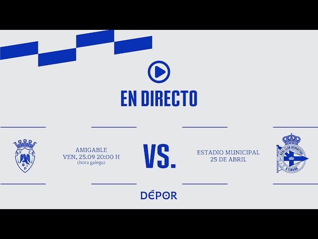 FC PENAFIEL - DÉPOR  en DIRECTO | Amistoso 2026-2027