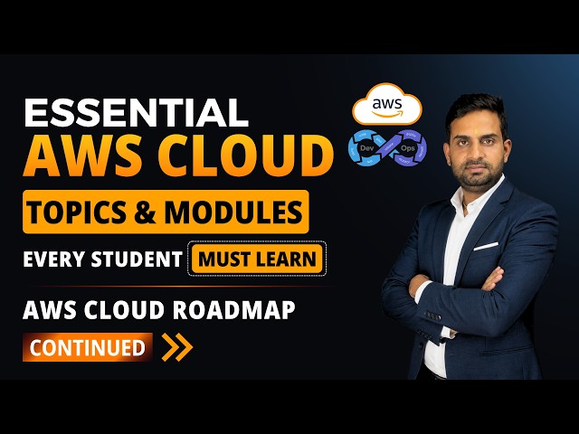 Essential AWS Cloud Topics & Modules Every Student Should Learn | AWS Cloud Roadmap Continued!!