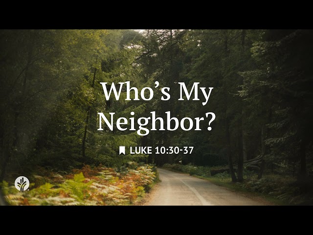 Who's My Neighbor? | Audio Reading | Our Daily Bread Devotional | June 26, 2026