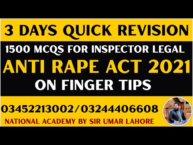ANTI RAPE ACT 2021 ON FINGER TIPS, 3 DAYS QUICK REVISION FOR INSPECTOR LEGAL WITH 1500 MCQS