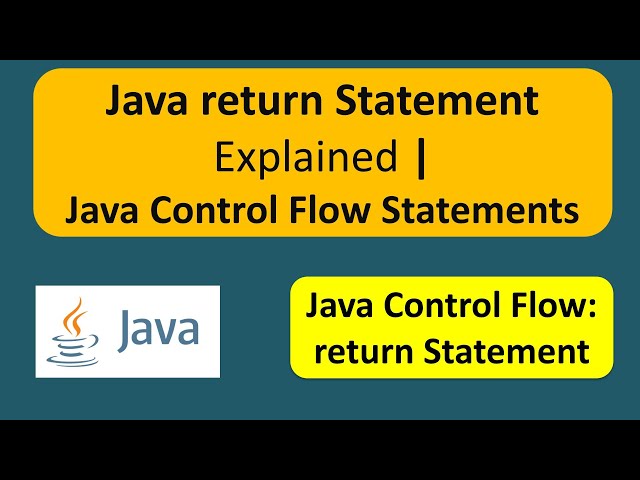 Java return Statement Explained | Java Control Flow Statements| Java Tutorial