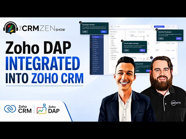 Native Zoho DAP Integration in Zoho CRM - CRM Zen Show Episode 416