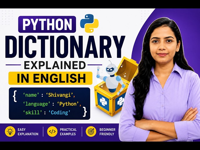 Python Dictionary Explained in English | Complete Tutorial for Beginners | python shivangi