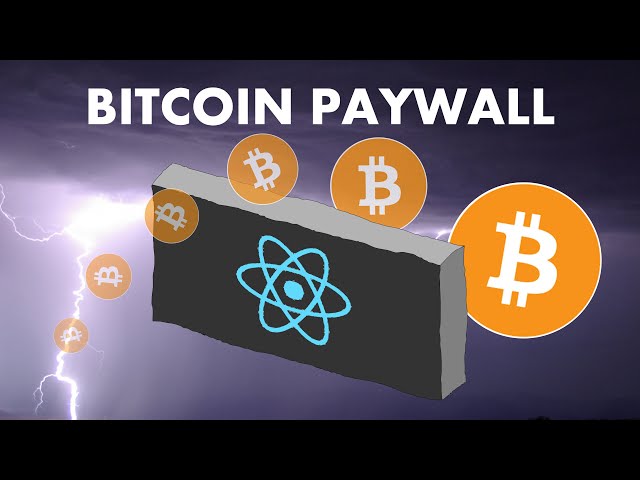 Bitcoin Paywall with LN in React