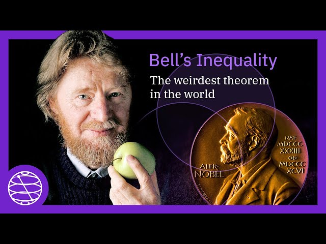 Bell's Inequality: The weirdest theorem in the world | Nobel Prize 2022