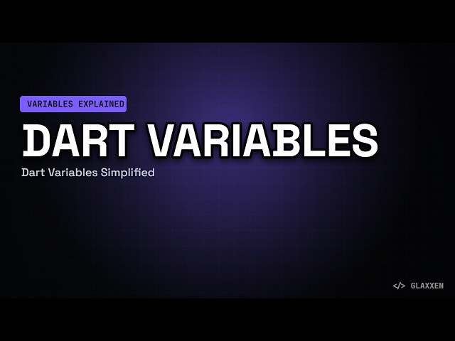 Dart Variables Explained Simply | Variables & Comments for Beginners