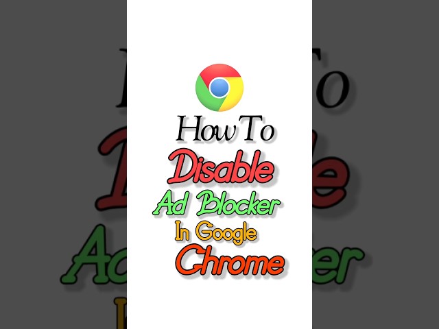 How To Disable Ad Blocker In Google Chrome For Android 2025 |