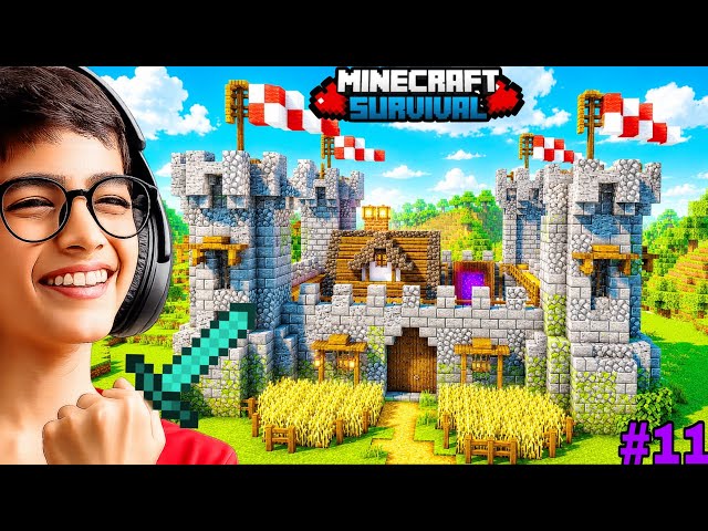 I BUILD ULTIMATE CASTLE IN MINECRAFT SURVIVAL | DAY 11