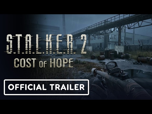 STALKER 2: Cost of Hope - Official Iron Forest & Chornobyl Nuclear Power Plant Exploration Trailer
