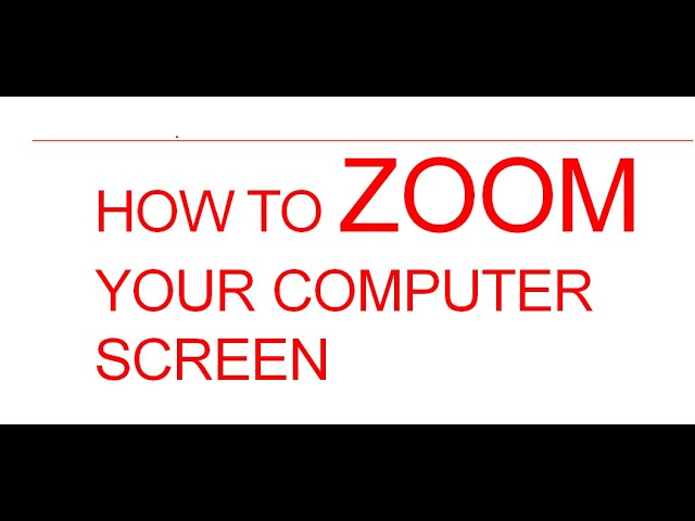 Laptop and Desktop Screen Zoom Windows (Zoom In/Zoom Out)