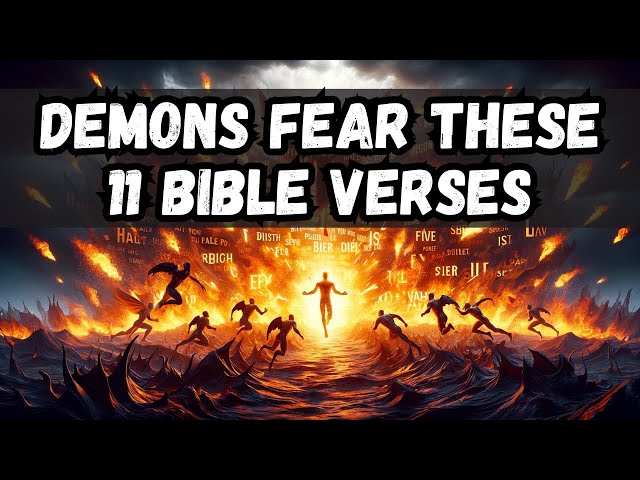 Spiritual Warfare: Bible Verses Demons Don't Want You to Know