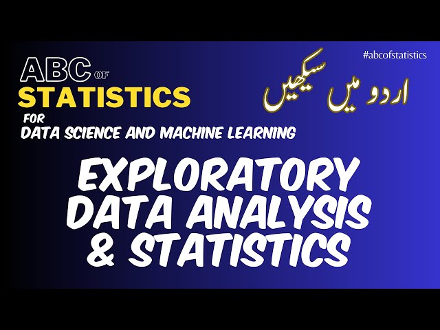Exploratory Data Analysis (EDA) and Statistics