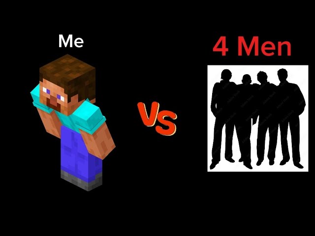 Minecraft but it's 4v1
