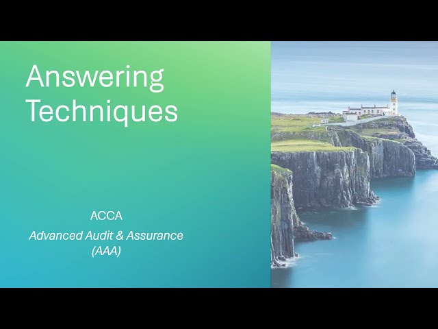 ACCA AAA Answering Techniques