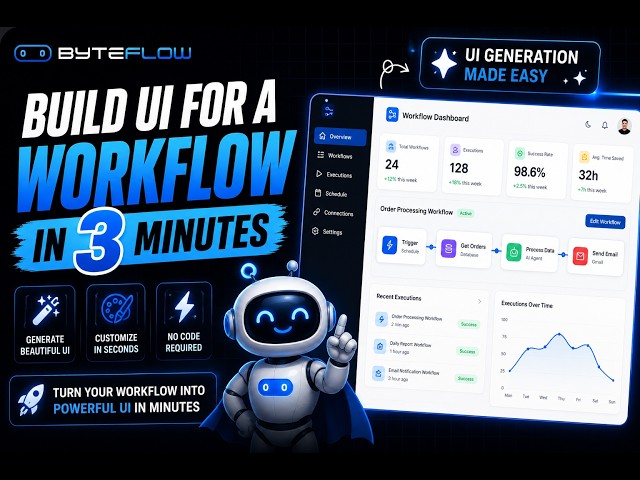 Generate UI for ANY workflow in 3 minutes | ByteFlow Basics
