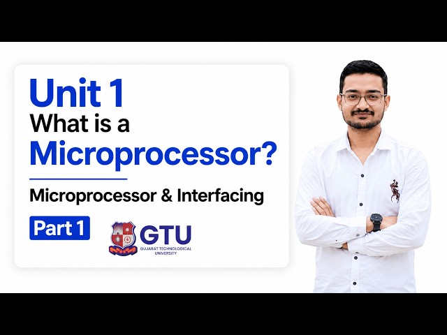 Unit 1: What is a Microprocessor? | Microprocessor & Interfacing