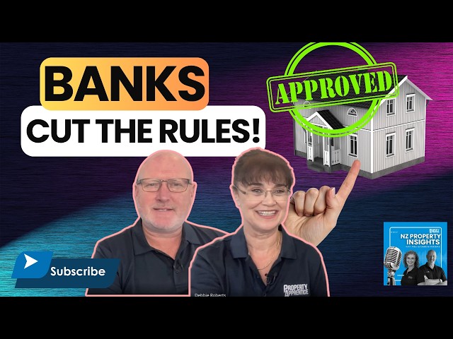 NZ Banks Just Cut Their Rules... Is This Your Golden Buying Window?