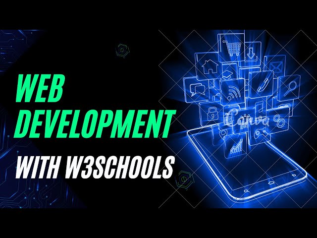 Mastering Web Development with W3Schools | A Comprehensive Guide