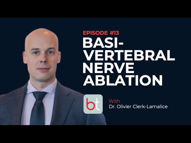 Basivertebral Nerve Ablation w/ Dr. Olivier Clerk-Lamalice | BackTable MSK Podcast Ep. 13