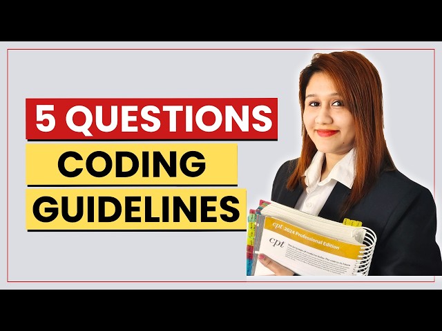Coding Guidelines Practice Questions | 5 CPC Exam Questions with Answers