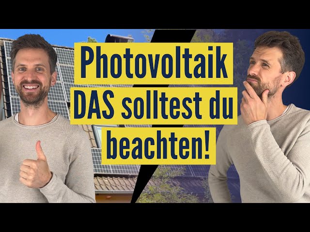 Photovoltaics 2025: Advantages and disadvantages of a solar system! (It's worth taking a closer l...