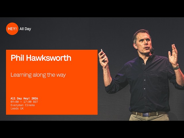 Phil Hawksworth – Learning Along the Way – All Day Hey! 2026