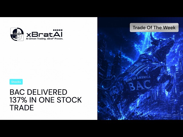 Bank of America Stock Trade: $1,375 Profit With xBratAI Signals