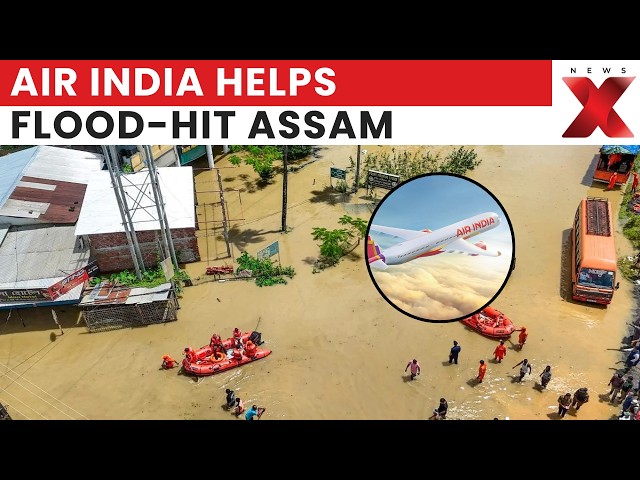 Assam Floods: Air India Express Makes Big Relief Move For Flood-Hit Assam | Cargo Free