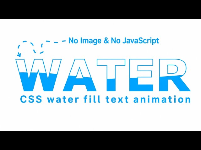 CSS Water Fill Text Animation 🌊No Image • No JavaScript #css #html #text #effect #ui #design #coding