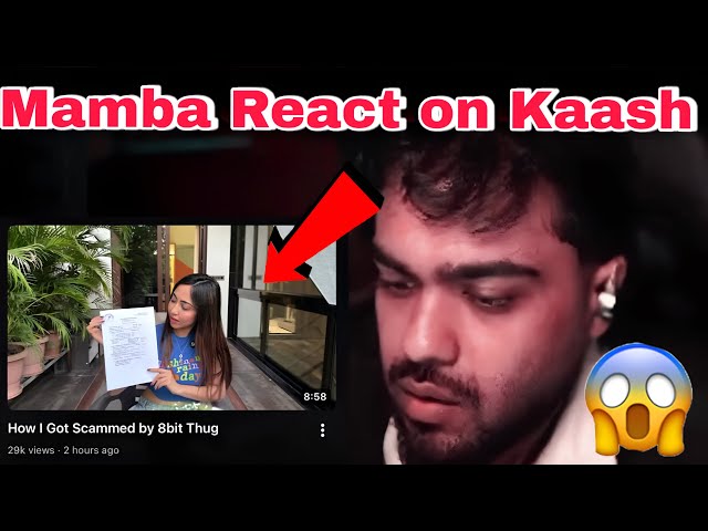 Mamba on Kaash 8bit Thug 🚨Reality Explain