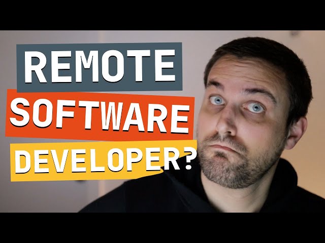 What's It Like To Work Remotely As A Software Developer?