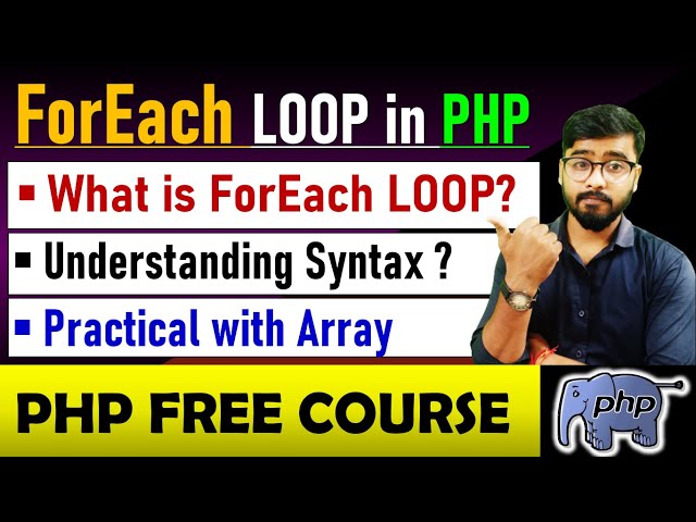 PHP Tutorial - foreach loop in php | PHP FOREACH LOOP | php tutorial for beginners #php