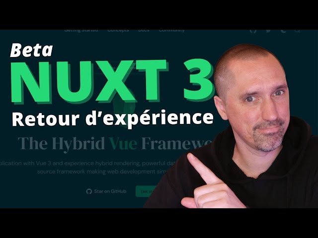 Nuxt 3  - Présentation de Nuxt JS 3 version Beta (AVIS)