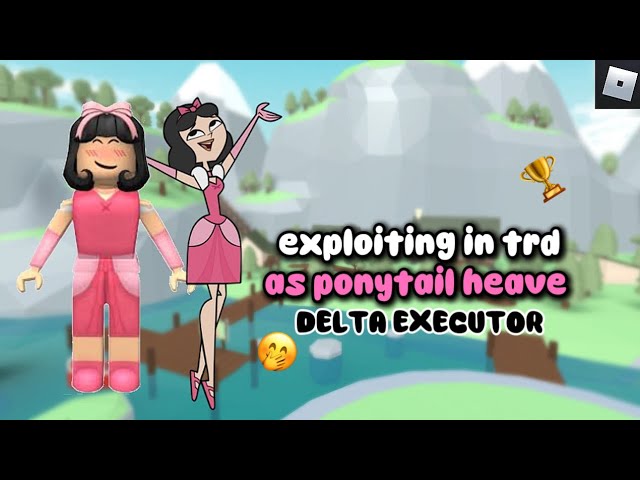 EXPLOITING IN TOTAL ROBLOX DRAMA DELTA EXECUTOR 