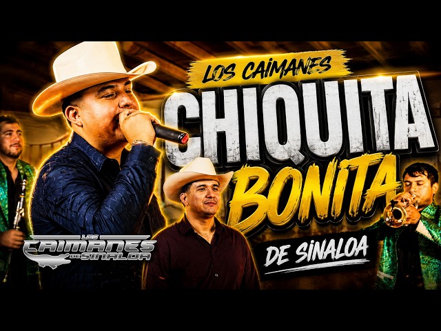 Chiquita Bonita - Los Caimanes de Sinaloa con Banda