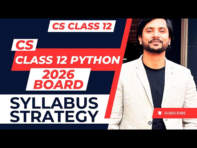 Class 12 CS Python Syllabus & Strategy 2026 Full Guide