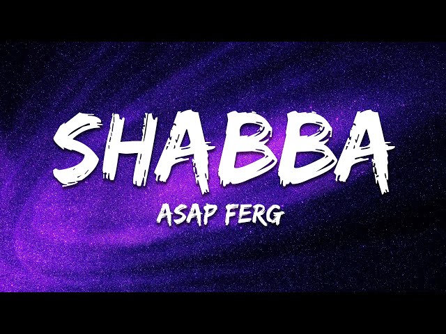 A$AP Ferg - Shabba (Lyrics) ft. A$AP Rocky