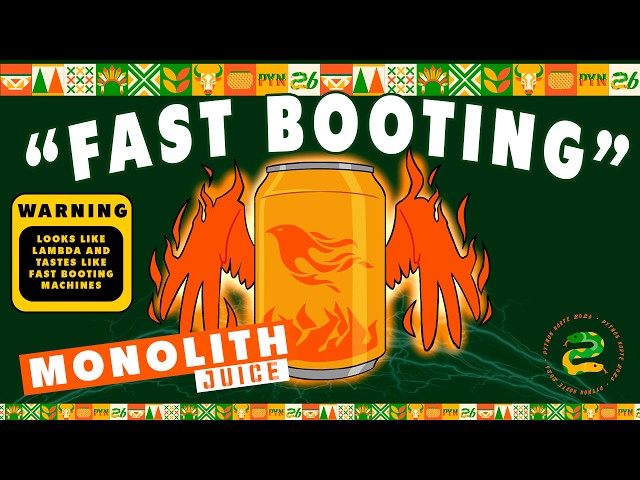 Monolith juice that looks like Lambda and tastes like fast booting machines